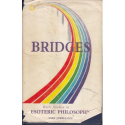 Bridges. Basic Studies in Esoteric Philosophy