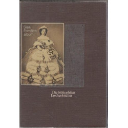 Sisis Familienalbum Private Photographien aus dem Besitz der Kaiserin Elisabeth Harenberg