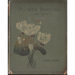 Flower Painting for Beginners. Twelve Studies From Nature