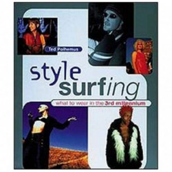 Style Surfing: What to Wear in the 3rd Millennium