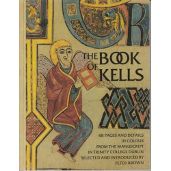 The Book Of Kells: A Selection