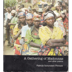 A Gathering Of Madonnas and Other Poems (Signed by Author)