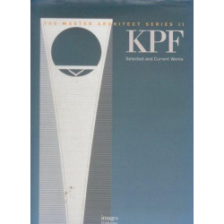 The Master Architect Series II: KPF Selected and Current Works