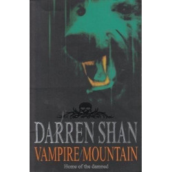 Vampire Mountain (Saga Of Darren Shan)