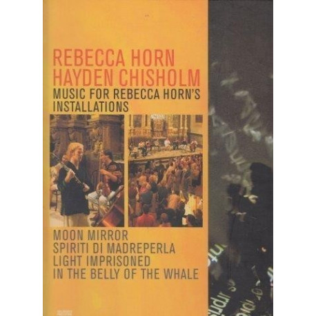 Music for Rebecca Horn's Installations