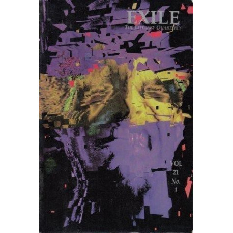 Exile. The Literary Quarterly Vol. 21 No. 1