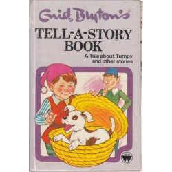 Tell-A-Story Book A Tale about Tumpy and Other Stories