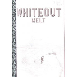 Whiteout - Melt (Signed)