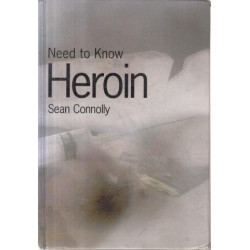 Need To Know Heroin