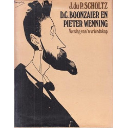 D C Boonzaier en Pieter Wenning - Verslag van 'n Vriendskap