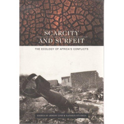 Scarcity and Surfeit: The Ecology of Africa's Conflicts