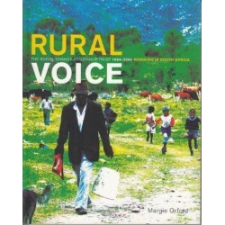 Rural Voice - The Social Change Assistance Trust, 1984-2004, Working in South Africa