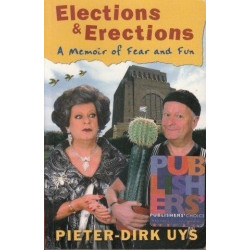 Elections And Erections: A Memoir Of Fear And Fun (Signed)