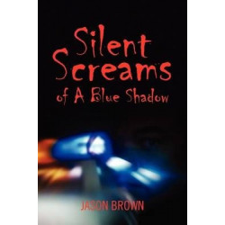 Silent Screams Of A Blue Shadow