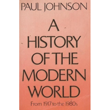 A History of the Modern World: From 1917 to the 1980s