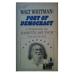 Walt Whitman, Poet of Democracy