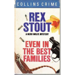 Even in the Best of Families (Nero Wolfe)