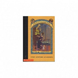 The Austere Academy - A Series of Unfortunate Events Book 5