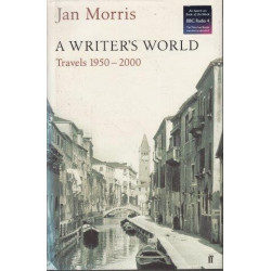 A Writer's World - Travels 1950-2000