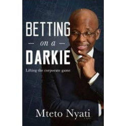 Betting On A Darkie - Lifting the Corporate Game