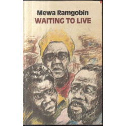 Waiting To Live (First Edition Hardcover)